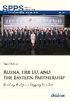 Russia, the EU, and the Eastern Partnership Rotaru Vasile