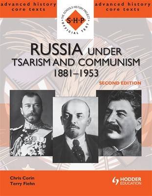 Russia under Tsarism and Communism 1881 - 1953 Corin Chris, Fiehn Terry