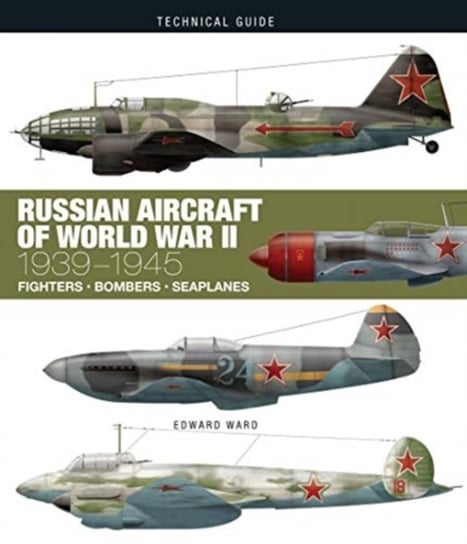 Russian Aircraft of World War II Ward Edward