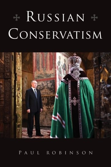 Russian Conservatism Paul Robinson