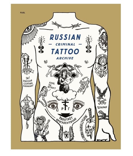 Russian Criminal Tattoo Archive Opracowanie zbiorowe