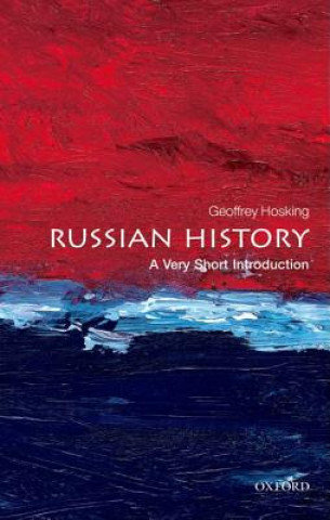 Russian History. A Very Short Introduction Hosking Geoffrey