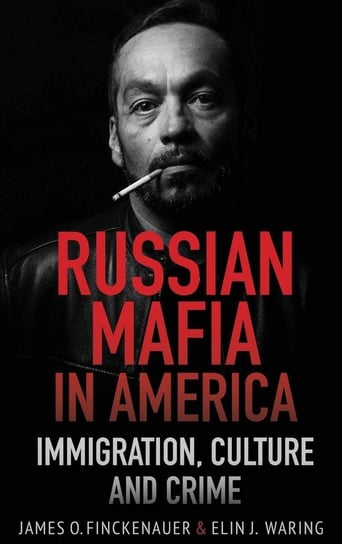 Russian Mafia In America Finckenauer James O.