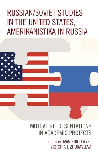 Russian/Soviet Studies in the United States, Amerikanistika in Russia Rowman & Littlefield Publishing Group Inc
