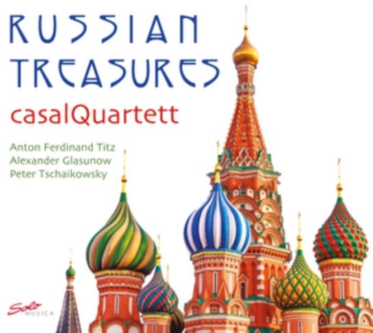 Russian Treasures: Titz, Glazunov, Tchaikovsky Casal Quartett