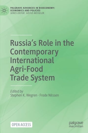 Russias Role in the Contemporary International Agri-Food Trade System Opracowanie zbiorowe
