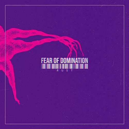 Rust Fear Of Domination