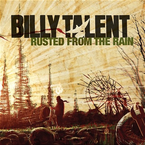 Rusted From The Rain Billy Talent