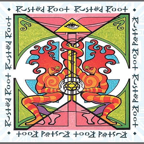 Rusted Root Rusted Root