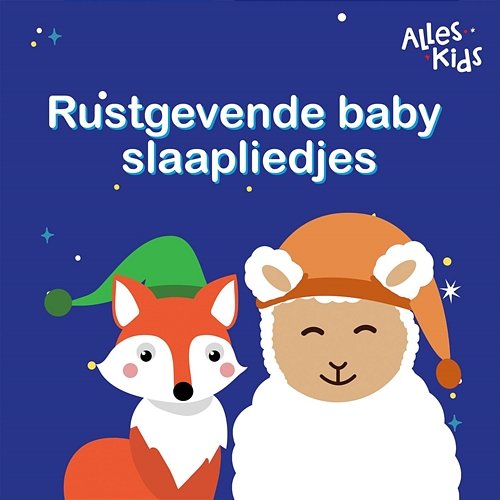Rustgevende slaapliedjes voor baby's Alles Kids, Kinderliedjes Om Mee Te Zingen, Slaapliedjes Alles Kids