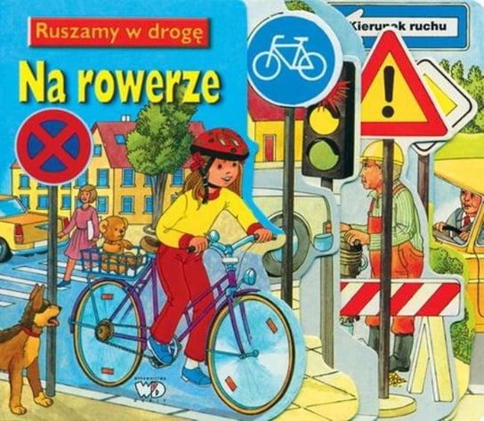 Ruszamy w drogę. Na rowerze - Opracowanie zbiorowe | Książka w Empik