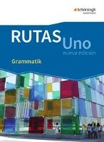 RUTAS Uno nueva edición. Grammatik Schoeningh Verlag Im, Schoningh Verlag Im Westermann Schulbuchverlag