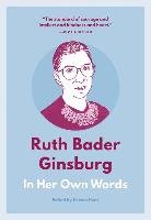 Ruth Bader Ginsburg: In Her Own Words Agate B2