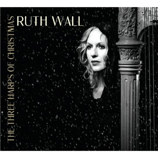 Ruth Wall: The Three Harps of Christmas GFR