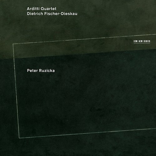 Ruzicka: String Quartets Arditti Quartet, Dietrich Fischer-Dieskau
