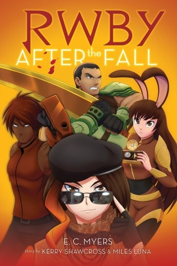 RWBY: After the Fall E.C. Myers