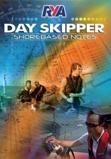 RYA Day Skipper Shorebased Notes Royal Yachting Association