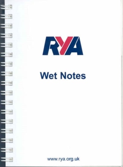 RYA Wet Notes Royal Yachting Association