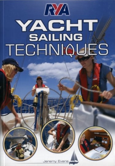 RYA Yacht Sailing Techniques Evans Jeremy