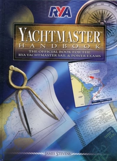 RYA Yachtmaster Handbook Stevens James