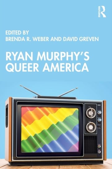 Ryan Murphys Queer America Opracowanie zbiorowe