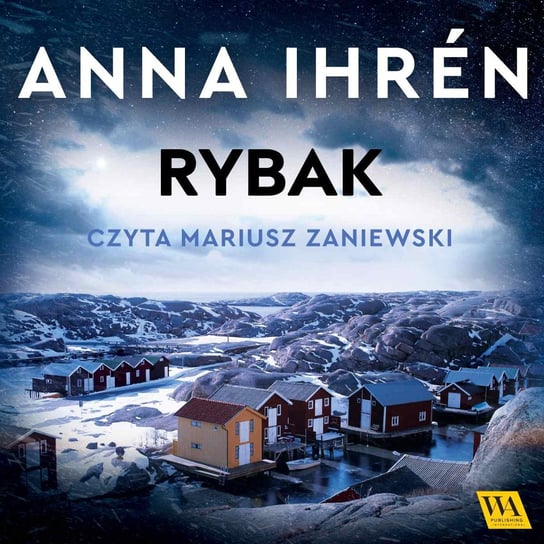 Rybak. Morderca z wyspy. Tom 2 - audiobook Anna Ihren