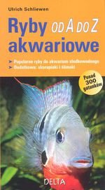 Ryby akwariowe od A do Z Schliewen Ulrich