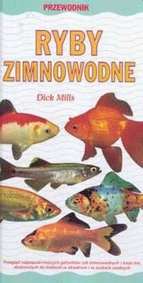 Ryby zimnowodne Mills Dick