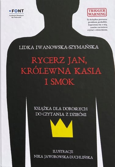Rycerz Jan, Królewna Kasia i Smok Iwanowska-Szymańska Lidia