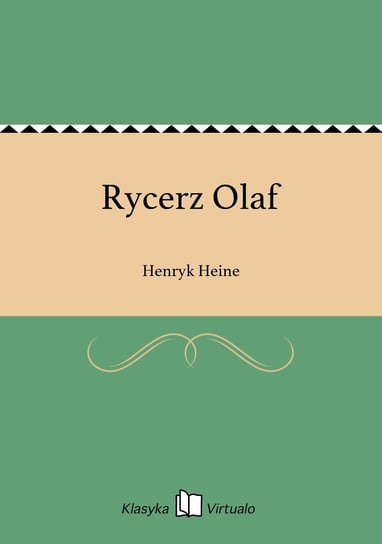 Rycerz Olaf Heine Henryk