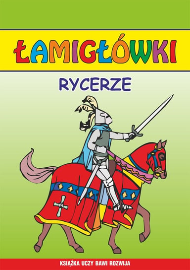 Rycerze. Łamigłówki Guzowska Beata, Tonder Krzysztof