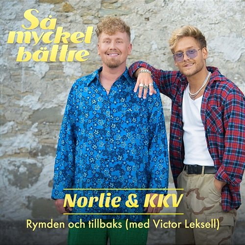 Rymden och tillbaks Norlie & KKV feat. Victor Leksell