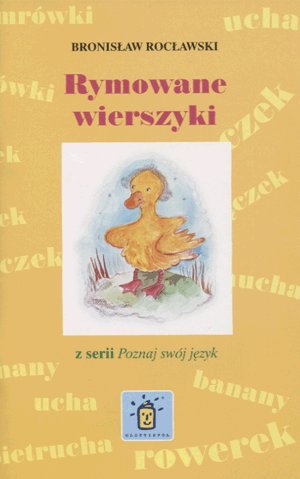 Rymowane wierszyki Rocławski Bronisław