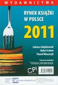 Rynek książki w Polsce 2011 Opracowanie zbiorowe