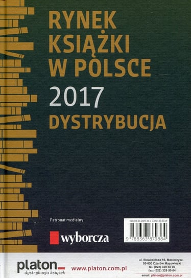 Rynek książki w Polsce 2017. Dystrybucja Gołębiewski Łukasz, Waszczyk Paweł