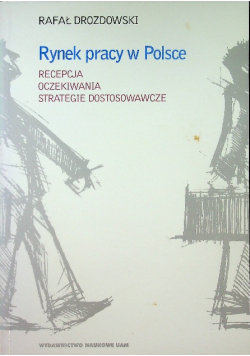 Rynek pracy w Polsce Wydawnictwo Naukowe UAM