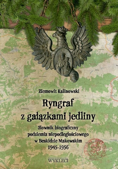Ryngraf z gałązkami jedliny Kalinowski Ziemowit