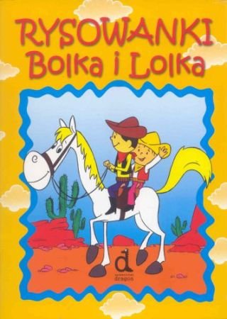 Rysowanki Bolka i Lolka Berowska Marta