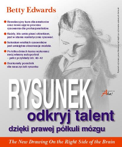 Rysunek. Odkryj talent, dzięki prawej półkuli mózgu - Edwards Betty