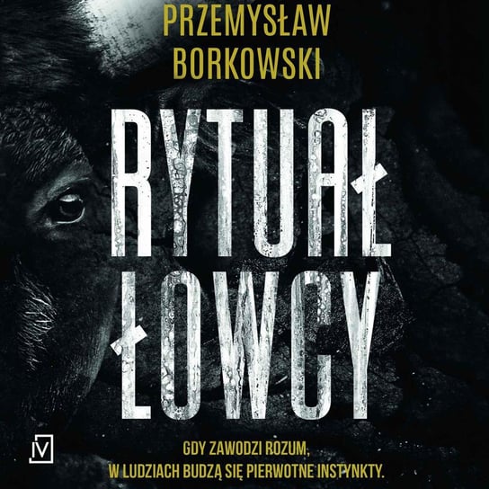 Rytuał łowcy Borkowski Przemysław