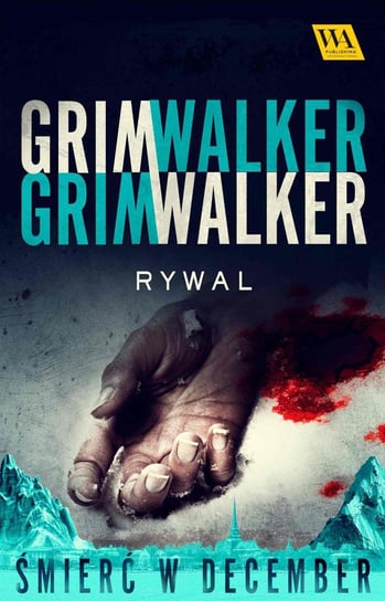 Rywal Caroline Grimwalker, Leffe Grimwalker