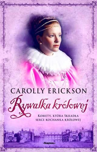 Rywalka królowej Erickson Carolly