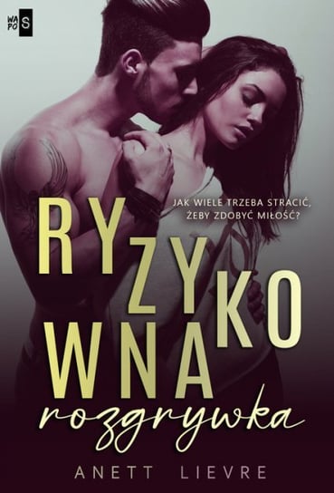 Ryzykowna rozgrywka - ebook epub Lievre Anett