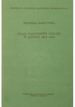 Rząd Narodowy Polski w latach od 1863 do 1864 