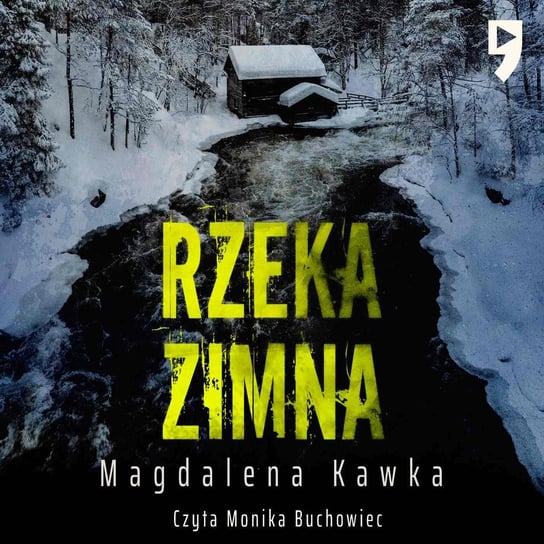 Rzeka zimna - audiobook Kawka Magdalena