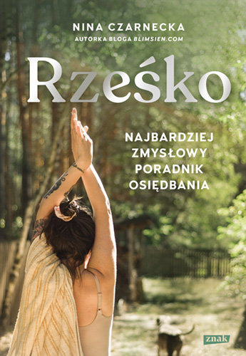 Rześko. Najbardziej zmysłowy poradnik osiędbania Czarnecka Nina