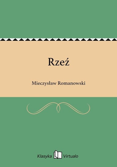 Rzeź Romanowski Mieczysław