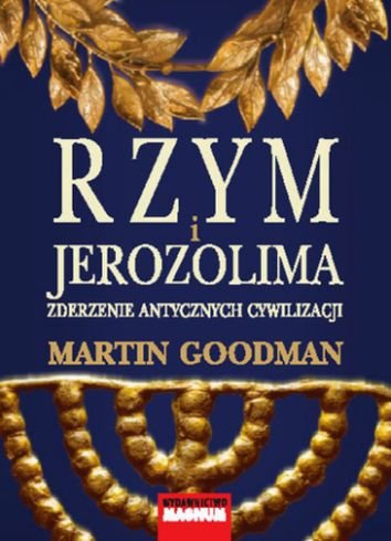 Rzym i Jerozolima Goodman Martin