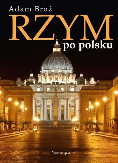 Rzym po polsku Broż Adam