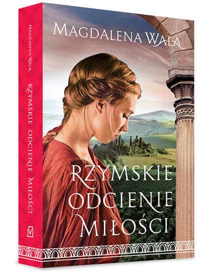 Rzymskie odcienie miłości Wala Magdalena